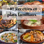 + 40 idées de plat familial