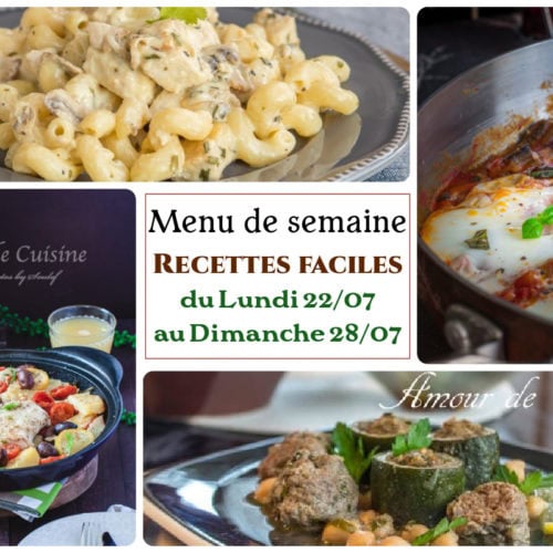 Menu semaine 30, du 22 au 28 juillet