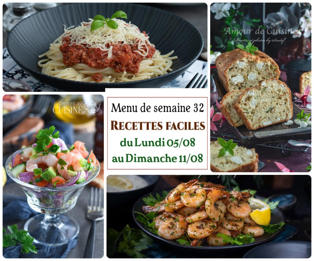 Menu de la semaine 32, du 05 au 11 Août